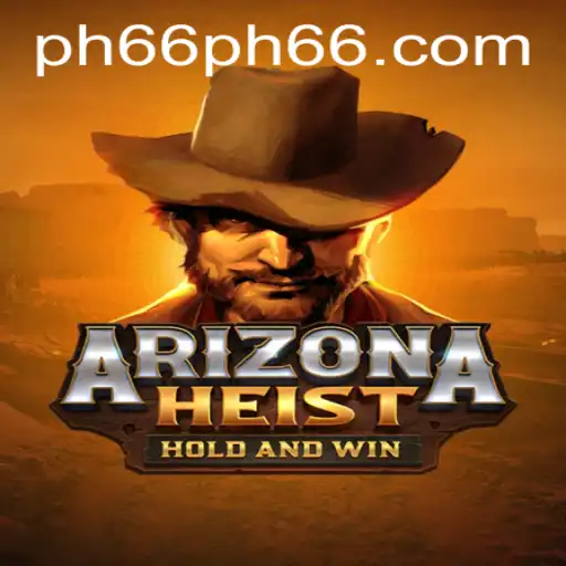 ArizonaHeist: An Unforgettable Gaming Adventure