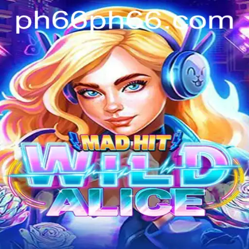 MadHitWildAlice: Unleashing Chaos and Strategy in an Exciting Gaming Realm