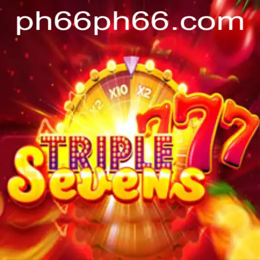 Discover the Exciting World of 777TripleSeven with PH66.com