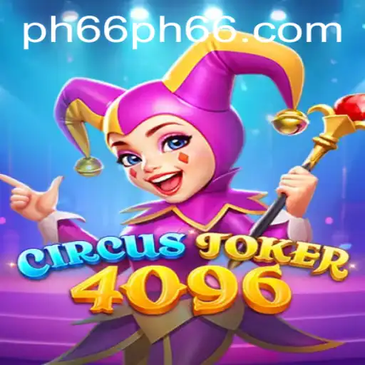 Unveiling CircusJoker4096: A Thrilling Adventure in the World of Gaming