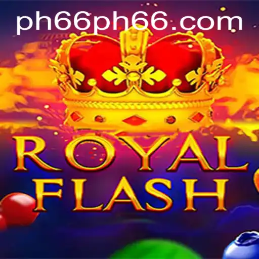 Introducing RoyalFlash: A Thrilling Experience in the World of PH66.com