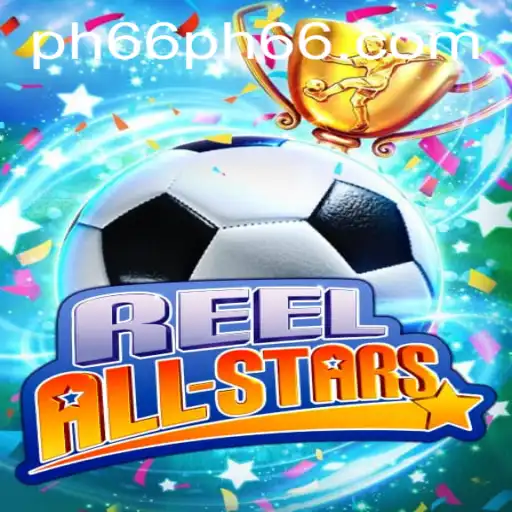 ReelAllStars: A Thrilling Adventure in the World of Online Gaming