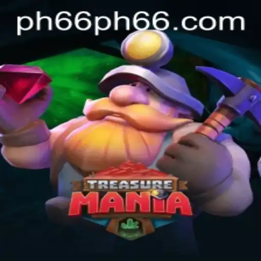 Exploring the Exciting World of TreasureMania and PH66.com